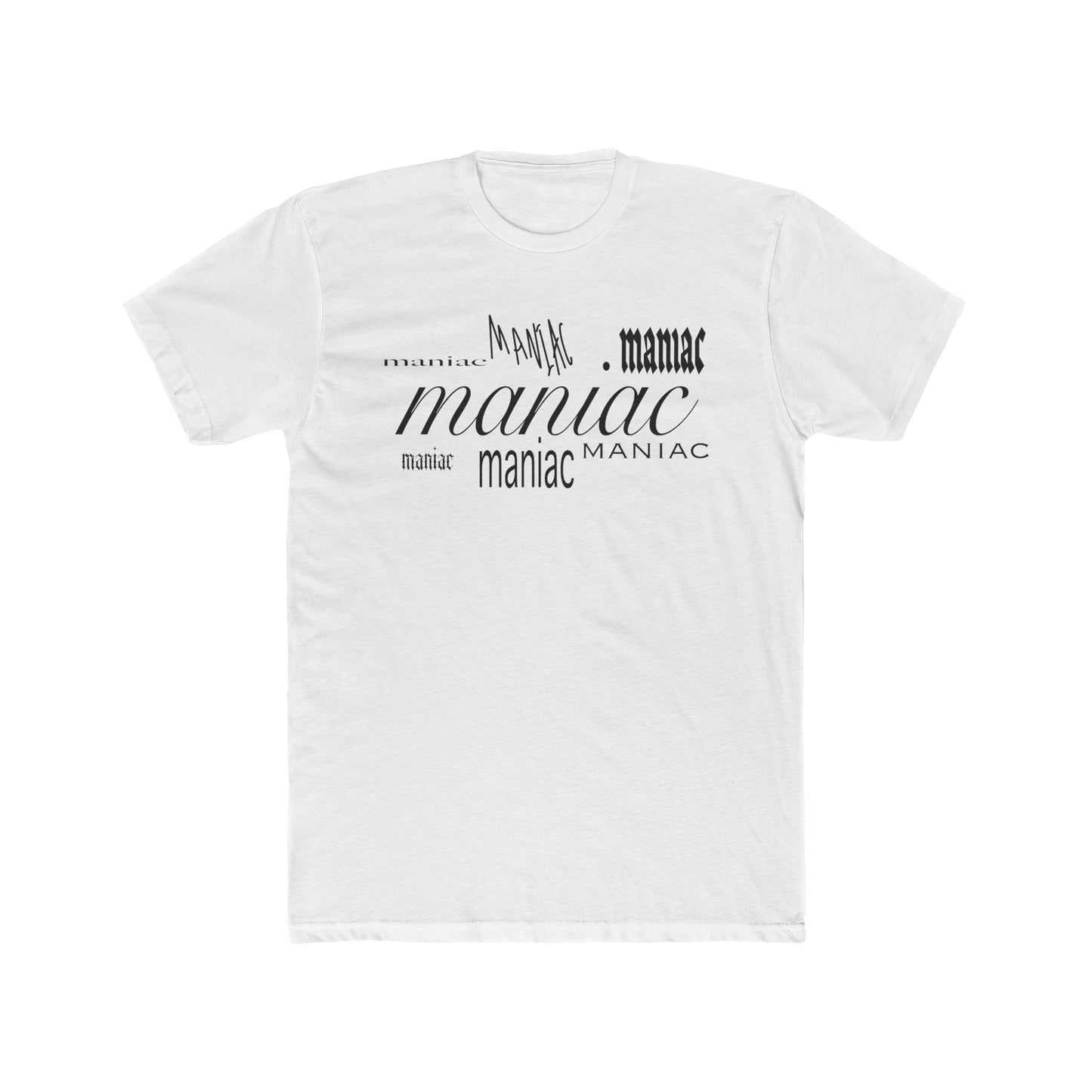 Maniac Fonts Tee