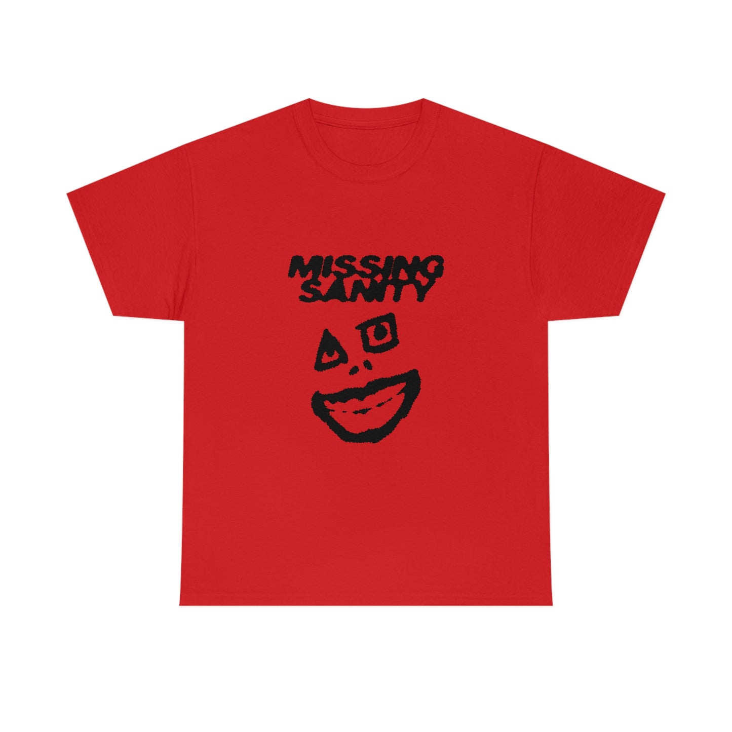 Missing Sanity Tee