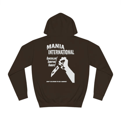 We Are Maniacs Hoodie