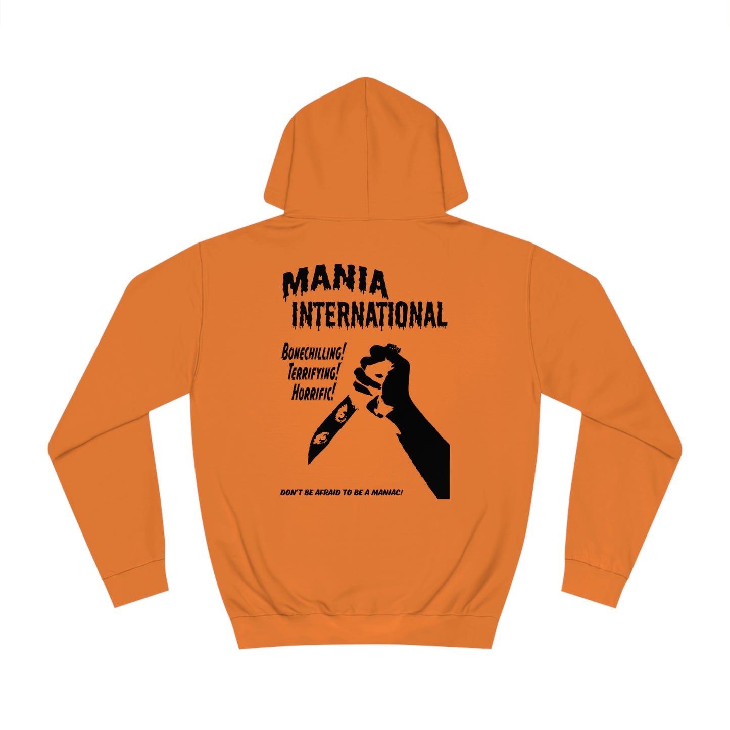 We Are Maniacs Hoodie