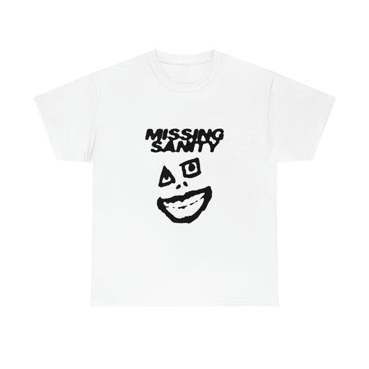 Missing Sanity Tee